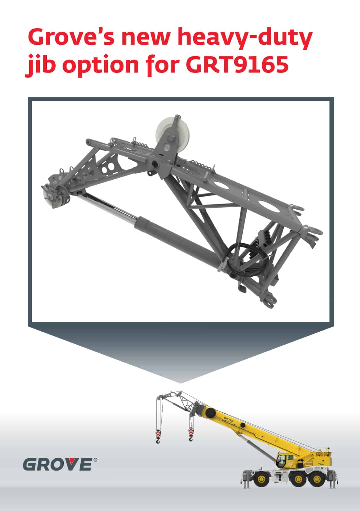 Grove’s new heavyduty jib equips GRT9165 roughterrain crane for