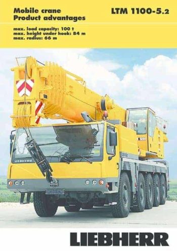 Liebherr LTM 1100-5.2 All Terrain Crane Load Chart Liebherr LTM 1100-5.2 All Terrain Crane Load Chart