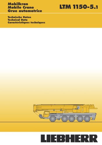 Liebherr LTM 1150-5.1 All Terrain Crane Load Chart Liebherr LTM 1150-5.1 All Terrain Crane Load Chart