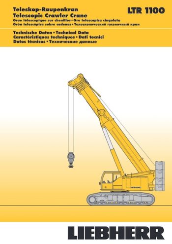 Liebherr LTR 1100 Telescopic Crawler Crane Load Chart Liebherr LTR 1100 Telescopic Crawler Crane Load Chart