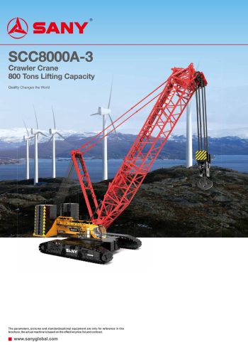 Sany SCC8000A-3 Crawler Crane Sany SCC8000A-3 Crawler Crane