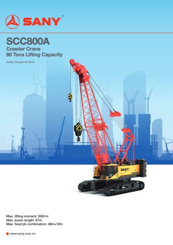 Sany SCC800A Crawler Crane Sany SCC800A Crawler Crane