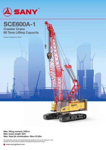 Sany SCE600A-1 Crawler Crane